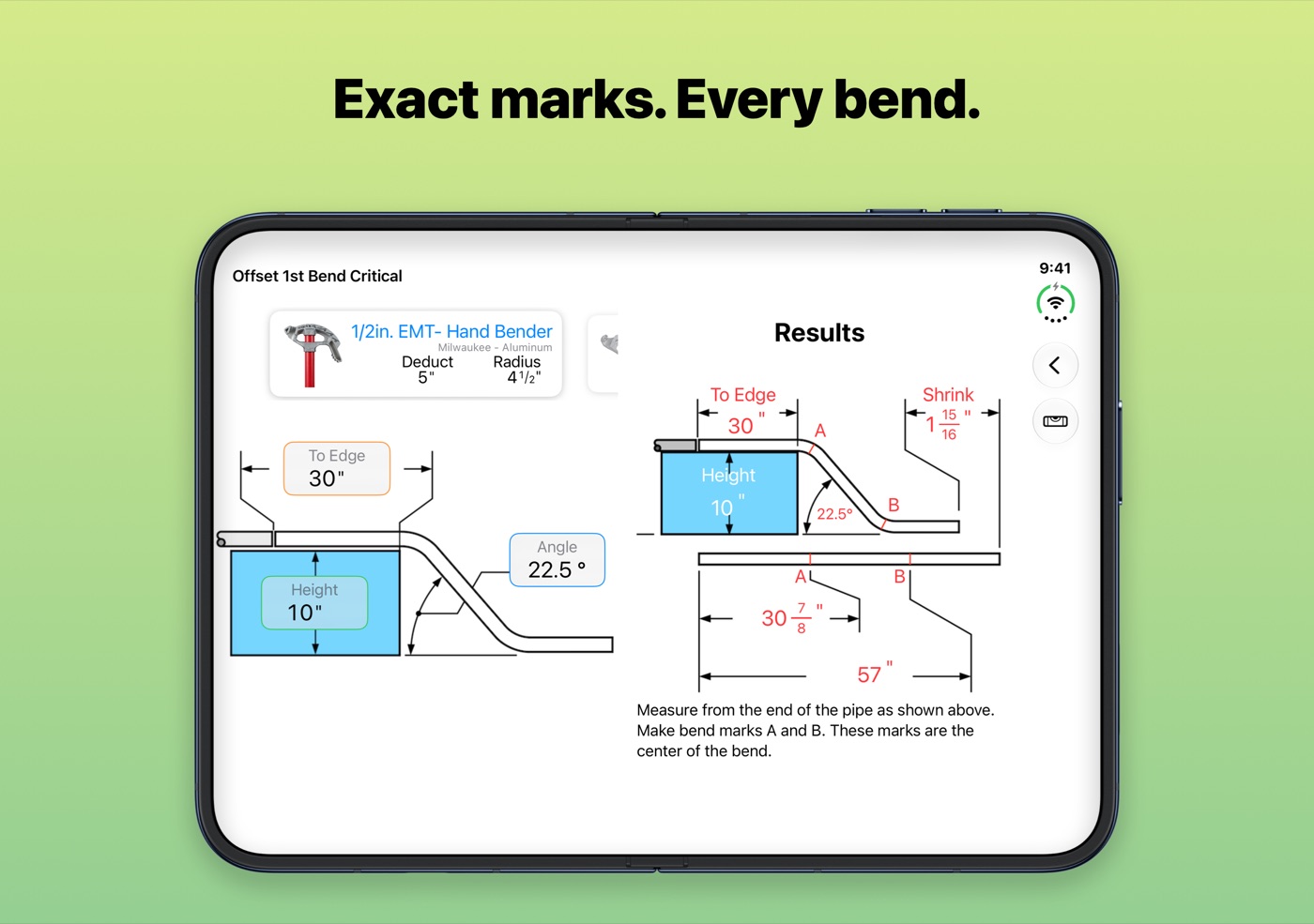 Exact marks. Every bend.